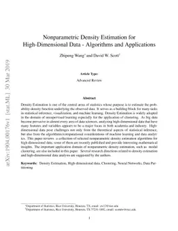 Nonparametric Density Estimation for High-Dimensional Data - Algorithms
  and Applications