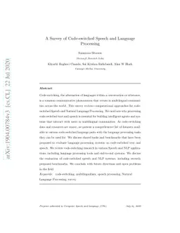 A Survey of Code-switched Speech and Language Processing