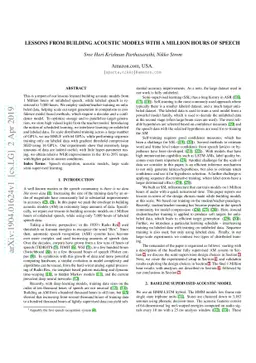 Lessons from Building Acoustic Models with a Million Hours of Speech