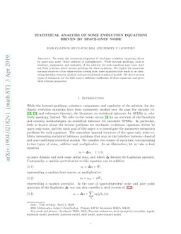Statistical Analysis of Some Evolution Equations Driven by Space-only
  Noise