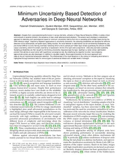 Minimum Uncertainty Based Detection of Adversaries in Deep Neural
  Networks