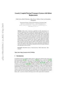 Loosely Coupled Payload Transport System with Robot Replacement