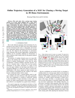 Online Trajectory Generation of a MAV for Chasing a Moving Target in 3D
  Dense Environments