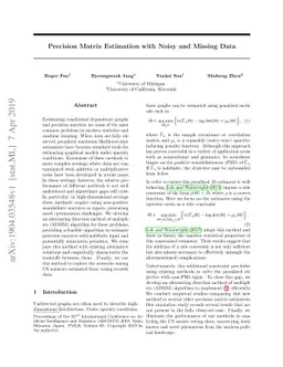 Precision Matrix Estimation with Noisy and Missing Data