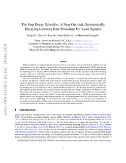 The Step Decay Schedule: A Near Optimal, Geometrically Decaying Learning
  Rate Procedure For Least Squares