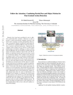 Follow the Attention: Combining Partial Pose and Object Motion for
  Fine-Grained Action Detection