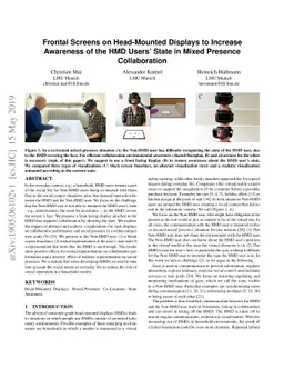 Frontal Screens on Head-Mounted Displays to Increase Awareness of the
  HMD Users' State in Mixed Presence Collaboration