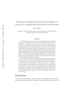 Enforcing constraints for time series prediction in supervised,
  unsupervised and reinforcement learning