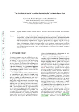 The Curious Case of Machine Learning In Malware Detection