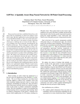 SAWNet: A Spatially Aware Deep Neural Network for 3D Point Cloud
  Processing