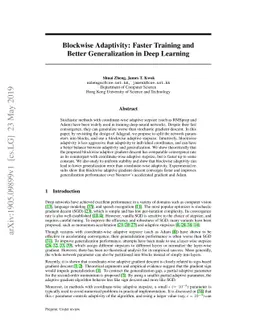 Blockwise Adaptivity: Faster Training and Better Generalization in Deep
  Learning