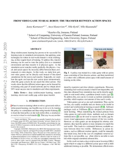 From Video Game to Real Robot: The Transfer between Action Spaces