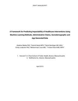 A Framework for Predicting Impactability of Healthcare Interventions
  Using Machine Learning Methods, Administrative Claims, Sociodemographic and
  App Generated Data