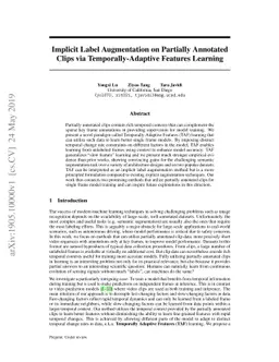 Implicit Label Augmentation on Partially Annotated Clips via
  Temporally-Adaptive Features Learning