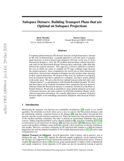 Subspace Detours: Building Transport Plans that are Optimal on Subspace
  Projections