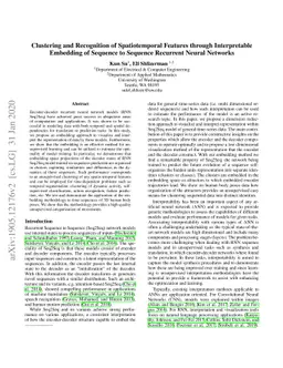 Clustering and Recognition of Spatiotemporal Features through
  Interpretable Embedding of Sequence to Sequence Recurrent Neural Networks