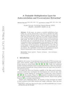 A Trainable Multiplication Layer for Auto-correlation and Co-occurrence
  Extraction