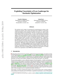 Exploiting Uncertainty of Loss Landscape for Stochastic Optimization