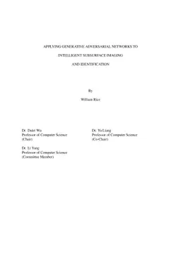Applying Generative Adversarial Networks to Intelligent Subsurface
  Imaging and Identification