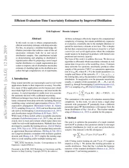 Efficient Evaluation-Time Uncertainty Estimation by Improved
  Distillation