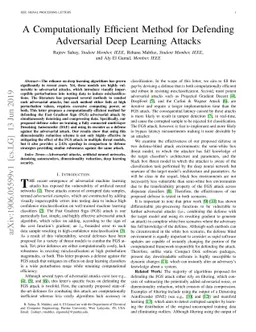 A Computationally Efficient Method for Defending Adversarial Deep
  Learning Attacks