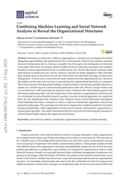 Combining Machine Learning and Social Network Analysis to Reveal the
  Organizational Structures