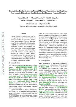 Post-editing Productivity with Neural Machine Translation: An Empirical
  Assessment of Speed and Quality in the Banking and Finance Domain