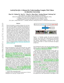 ActivityNet-QA: A Dataset for Understanding Complex Web Videos via
  Question Answering