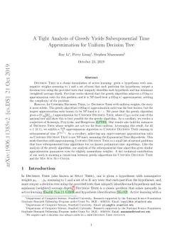 A Tight Analysis of Greedy Yields Subexponential Time Approximation for
  Uniform Decision Tree