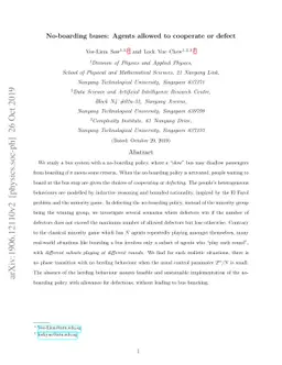 No-boarding buses: Agents allowed to cooperate or defect