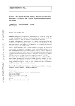 Robust GPU-based Virtual Reality Simulation of Radio Frequency Ablations
  for Various Needle Geometries and Locations