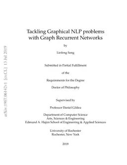 Tackling Graphical NLP problems with Graph Recurrent Networks