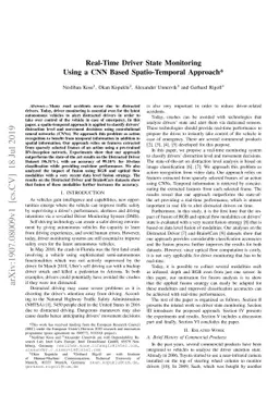 Real-Time Driver State Monitoring Using a CNN Based Spatio-Temporal
  Approach