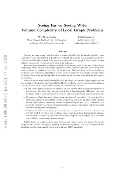 Seeing Far vs. Seeing Wide: Volume Complexity of Local Graph Problems