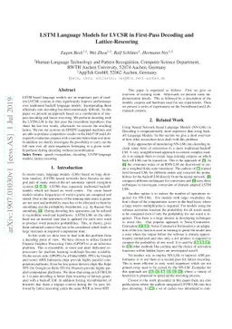 LSTM Language Models for LVCSR in First-Pass Decoding and
  Lattice-Rescoring