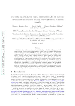 Choosing with unknown causal information: Action-outcome probabilities
  for decision making can be grounded in causal models
