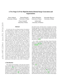 A Two Stage GAN for High Resolution Retinal Image Generation and
  Segmentation
