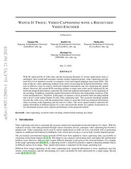 Watch It Twice: Video Captioning with a Refocused Video Encoder