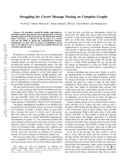 Straggling for Covert Message Passing on Complete Graphs