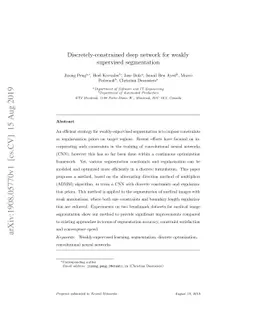 Discretely-constrained deep network for weakly supervised segmentation