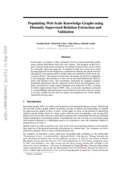 Populating Web Scale Knowledge Graphs using Distantly Supervised
  Relation Extraction and Validation