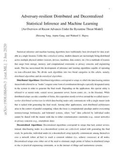 Adversary-resilient Distributed and Decentralized Statistical Inference
  and Machine Learning: An Overview of Recent Advances Under the Byzantine
  Threat Model
