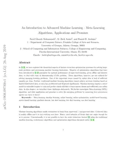 An Introduction to Advanced Machine Learning : Meta Learning Algorithms,
  Applications and Promises