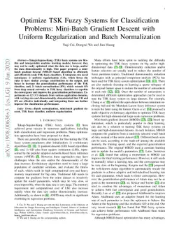Optimize TSK Fuzzy Systems for Classification Problems: Mini-Batch
  Gradient Descent with Uniform Regularization and Batch Normalization