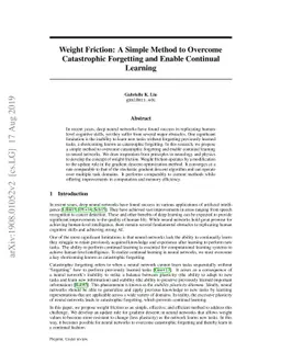 Weight Friction: A Simple Method to Overcome Catastrophic Forgetting and
  Enable Continual Learning