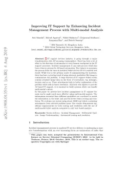 Improving IT Support by Enhancing Incident Management Process with
  Multi-modal Analysis