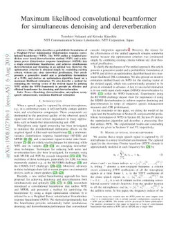 Maximum likelihood convolutional beamformer for simultaneous denoising
  and dereverberation