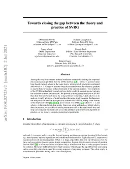 Towards closing the gap between the theory and practice of SVRG