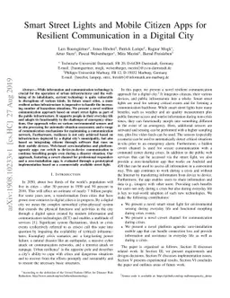 Smart Street Lights and Mobile Citizen Apps for Resilient Communication
  in a Digital City