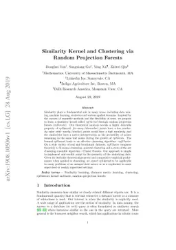 Similarity Kernel and Clustering via Random Projection Forests